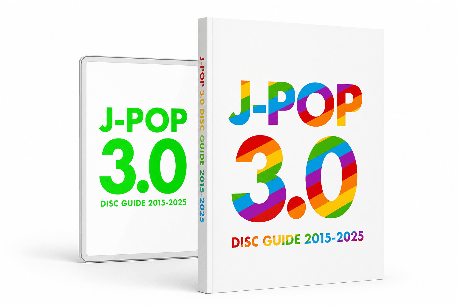 『J-POP 3.0 DISC GUIDE 2015-2025』の書籍版と電子版